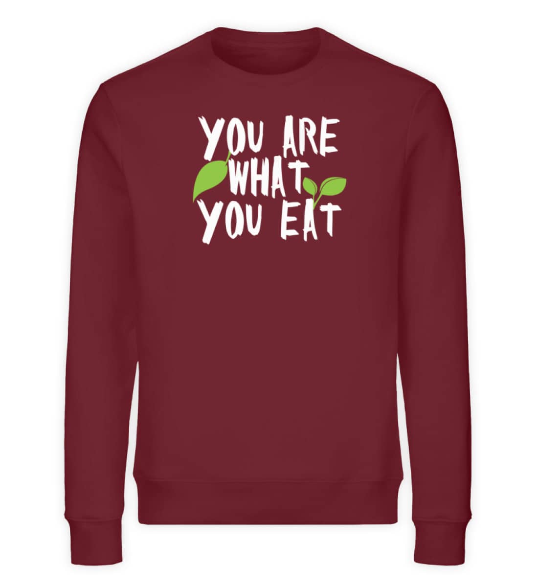 You Are What You Eat - Unisex Organic Sweatshirt-6883