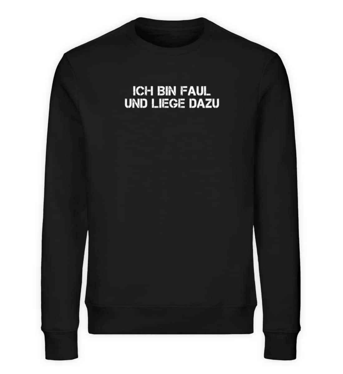 Ich bin faul und liege dazu - Unisex Organic Sweatshirt-16