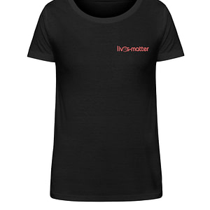 Lives Matter Logo - Damen Organic Shirt-16