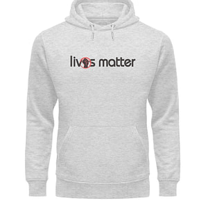 Lives Matter - Schriftzug in schwarz - Unisex Organic Hoodie-6892