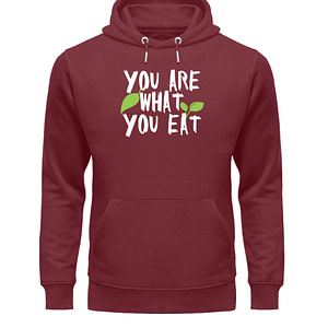 You Are What You Eat - Unisex Organic Hoodie-6883