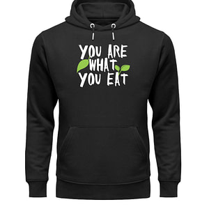 You Are What You Eat - Unisex Organic Hoodie-16