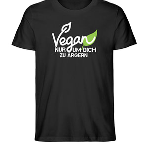 Vegan - Nur um dich zu ärgern - Herren Premium Organic Shirt-16