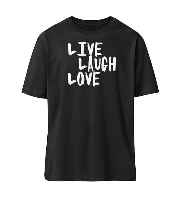 Live, Laugh, Love - Organic Relaxed Shirt ST/ST-16