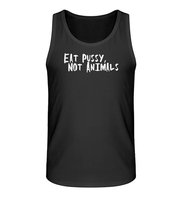 Eat Pussy, not Animals - Herren Organic Tank-Top-16