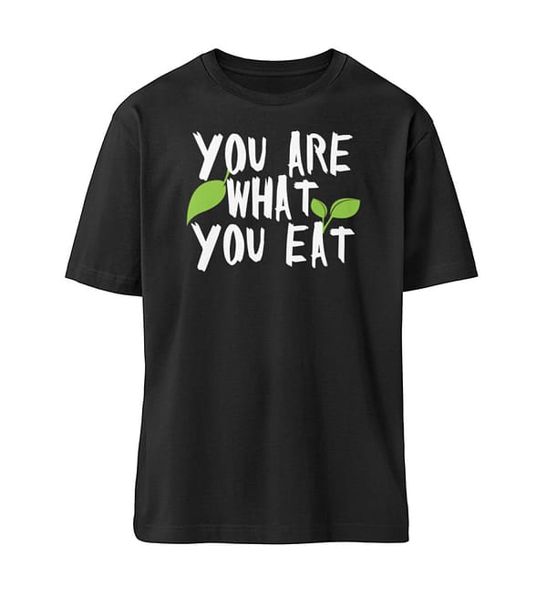 You Are What You Eat - Organic Relaxed Shirt ST/ST-16
