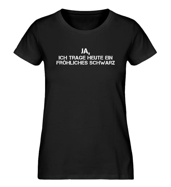Fröhliches Schwarz - Damen Premium Organic Shirt-16
