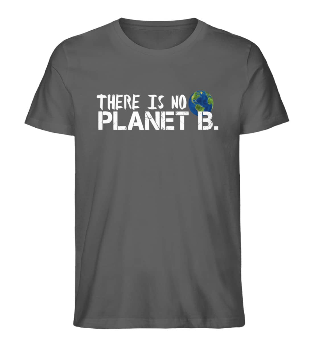 There is no Planet B. - Herren Premium Organic Shirt-6896