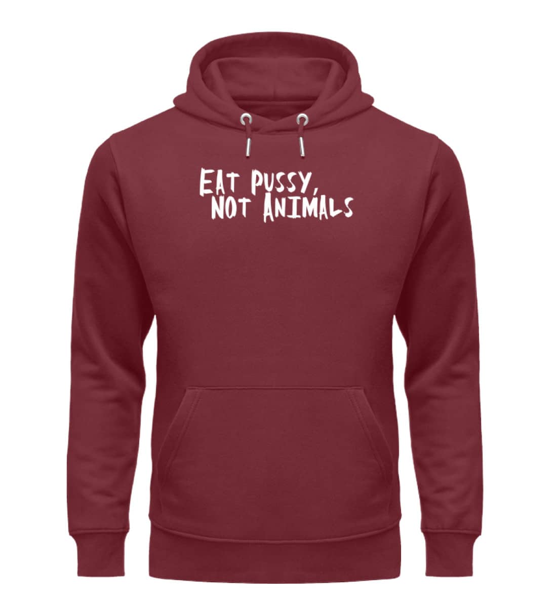 Eat Pussy, not Animals - Unisex Organic Hoodie-6883