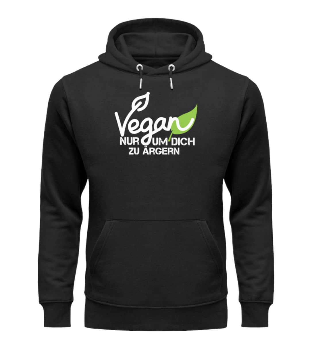 Vegan - Nur um dich zu ärgern  - Unisex Organic Hoodie