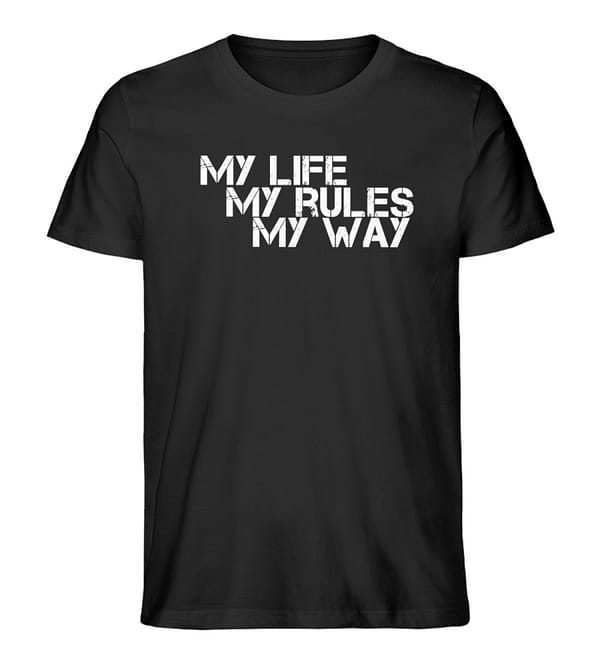 My Life, My Rules, My Way - Herren Premium Organic Shirt-16