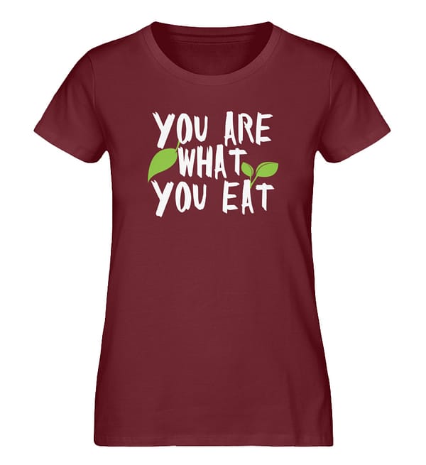 You Are What You Eat - Damen Premium Organic Shirt-6883