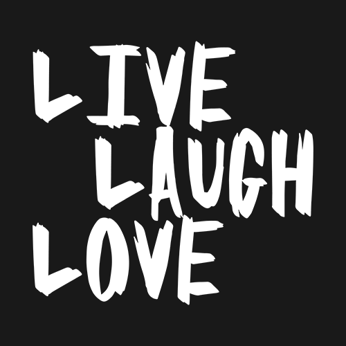 live-laugh-love