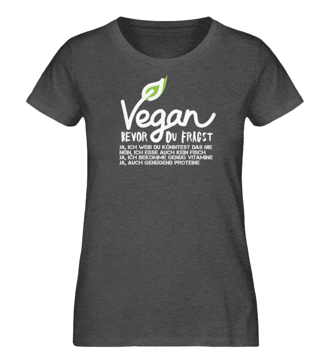Vegan - Bevor du fragst  - Damen Organic Melange Shirt